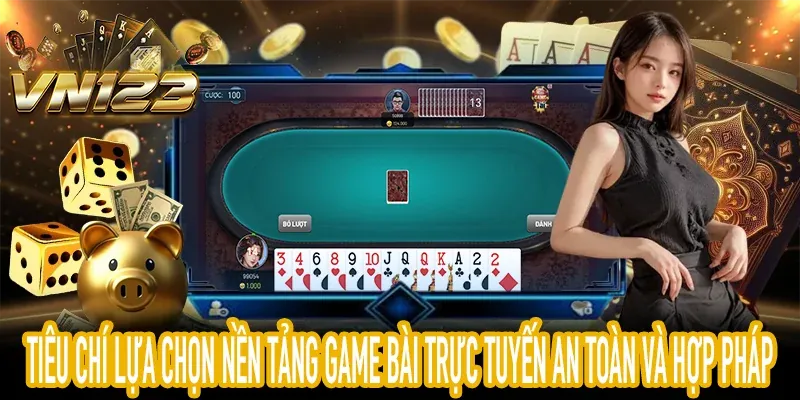 Cách chọn nền tảng c54 game bài đáng tin cậy